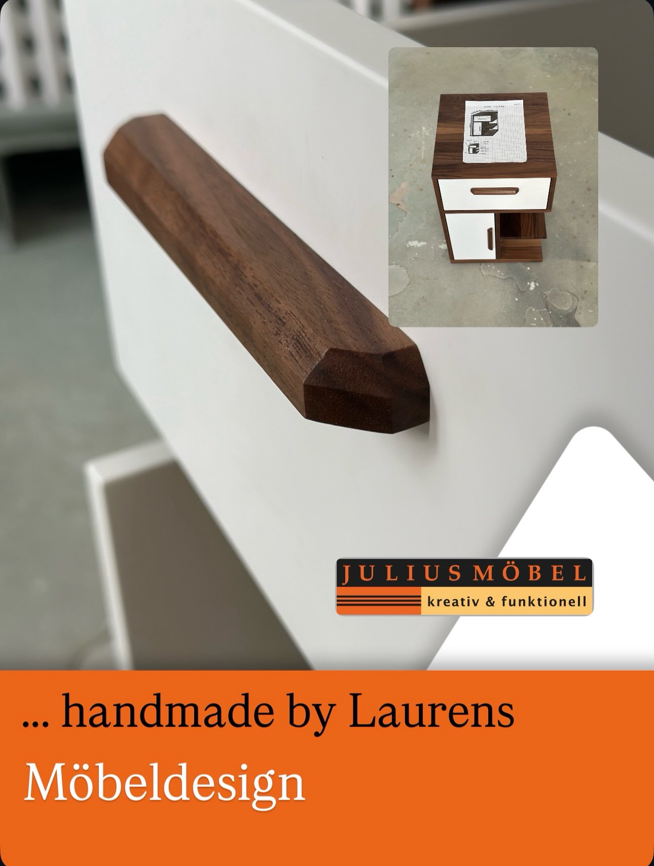 Ein Möbelgriff aus Holz auf einer weißen Tafel, mit einem eingefügten Foto eines modernen Nachttischs. Der Text lautet: Julius Möbel – kreativ & funktional … handgefertigt von Laurens Möbeldesign.